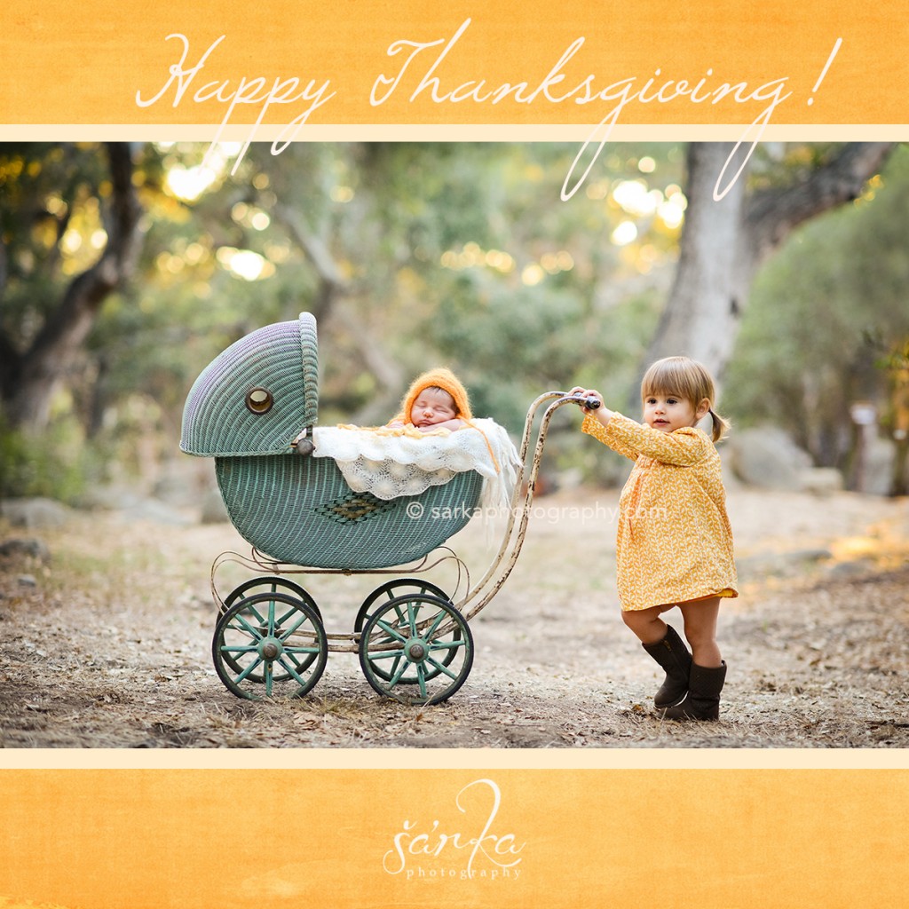 happy thanksgiving from San Francisco Bay area and Santa Barbara baby photographer Sarka Photography